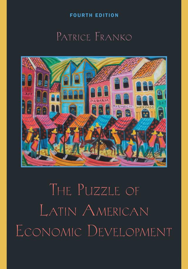 The Puzzle of Latin American Economic Development by 