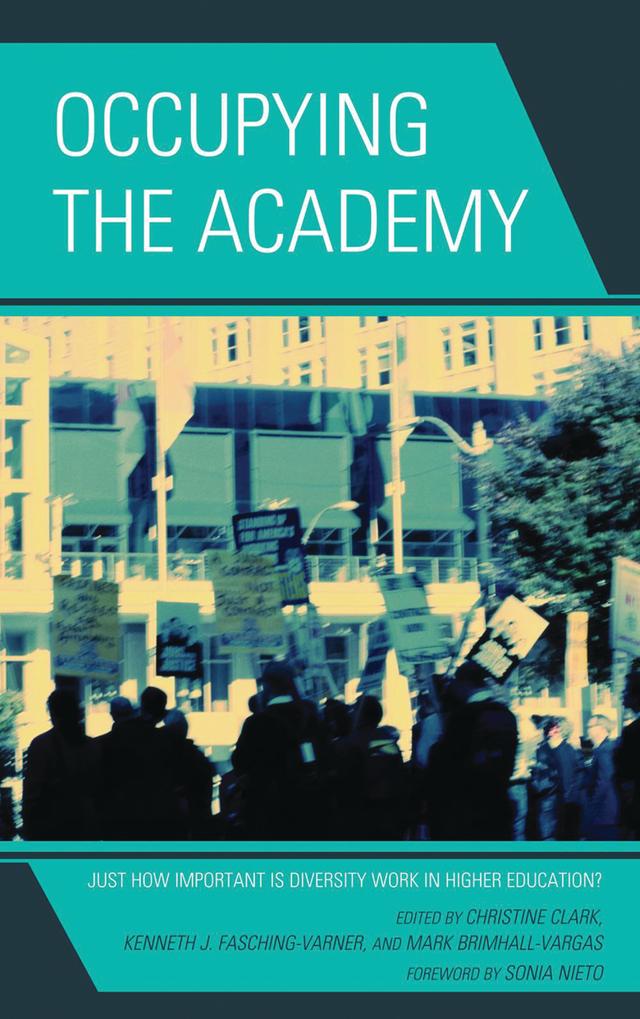 Occupying the Academy by Christine Clark, Kenneth  J. Fasching-Varner, Mark Brimhall-Vargas