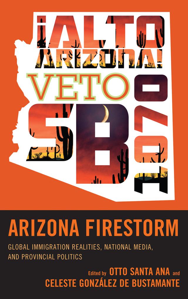 Arizona Firestorm by Celeste González de Bustamante, Otto Santa Ana