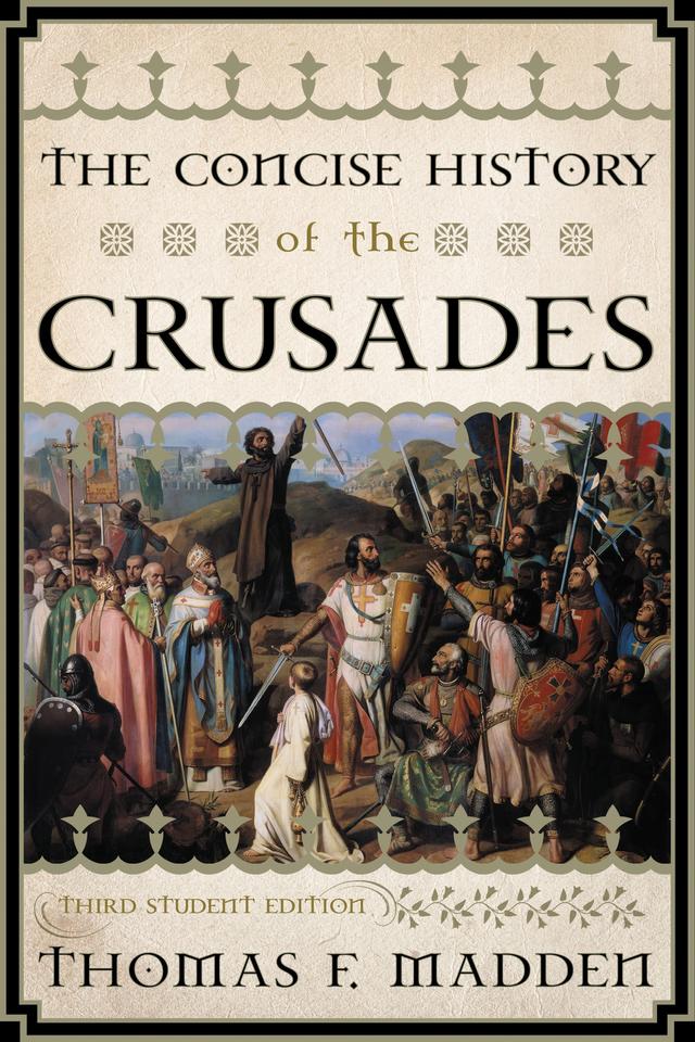 The Concise History of the Crusades by 