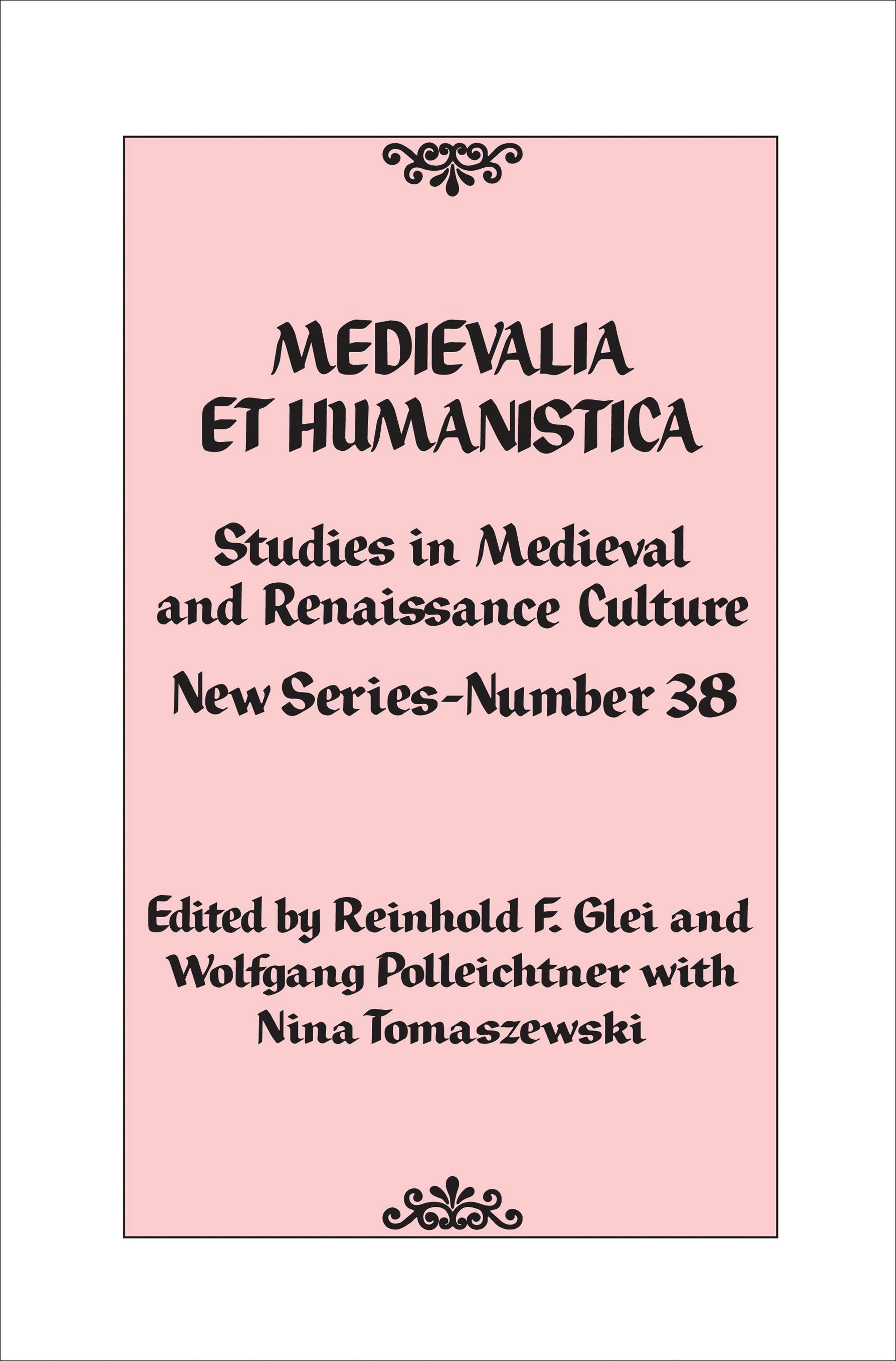 Medievalia et Humanistica, No. 38