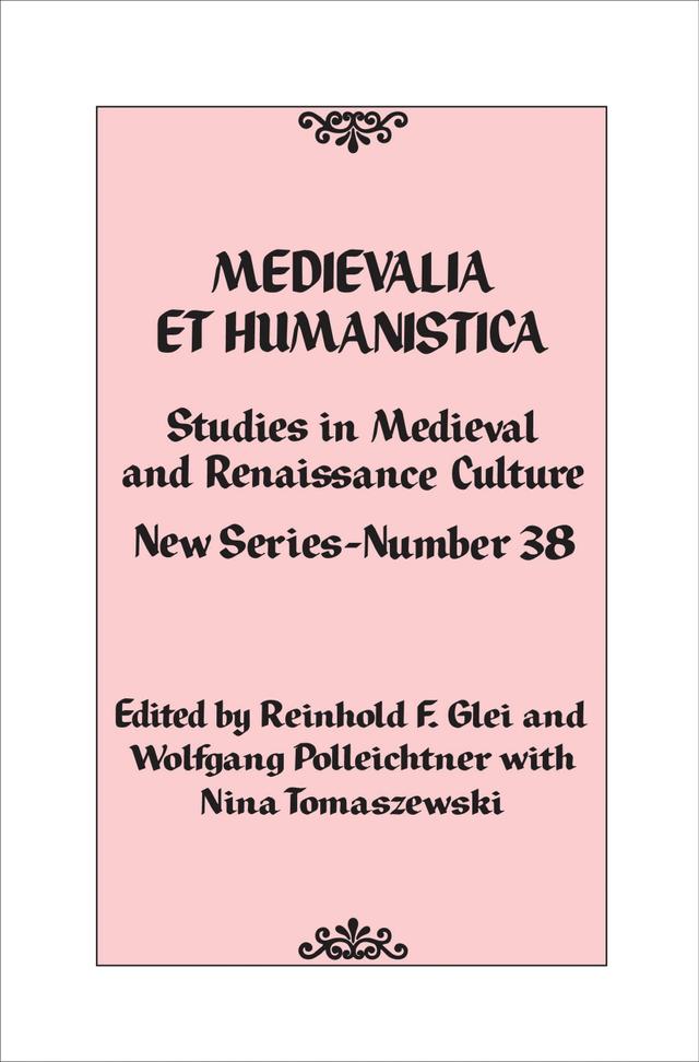 Medievalia et Humanistica, No. 38 by Nina Tomaszewski, Reinhold F. Glei, Wolfgang Polleichtner