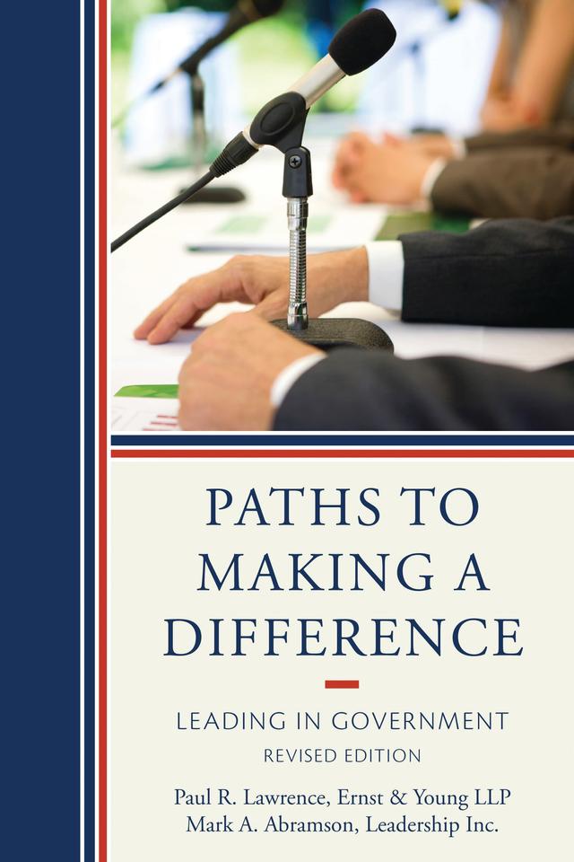 Paths to Making a Difference by Mark A. Abramson, Paul R. Lawrence
