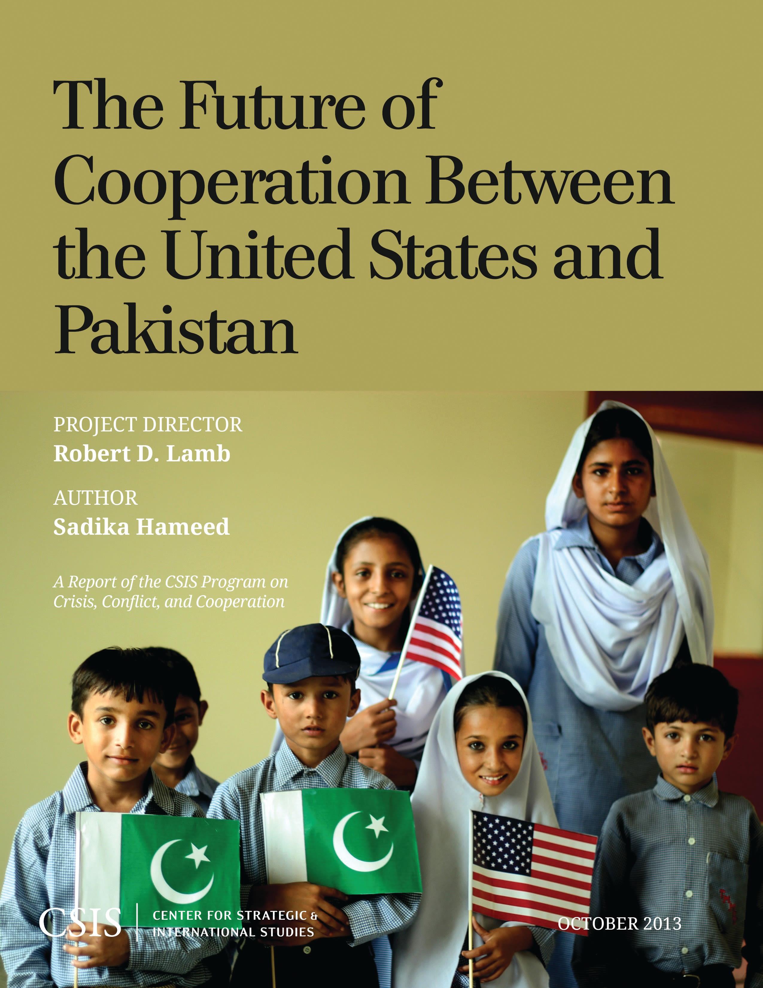 The Future of Cooperation Between the United States and Pakistan