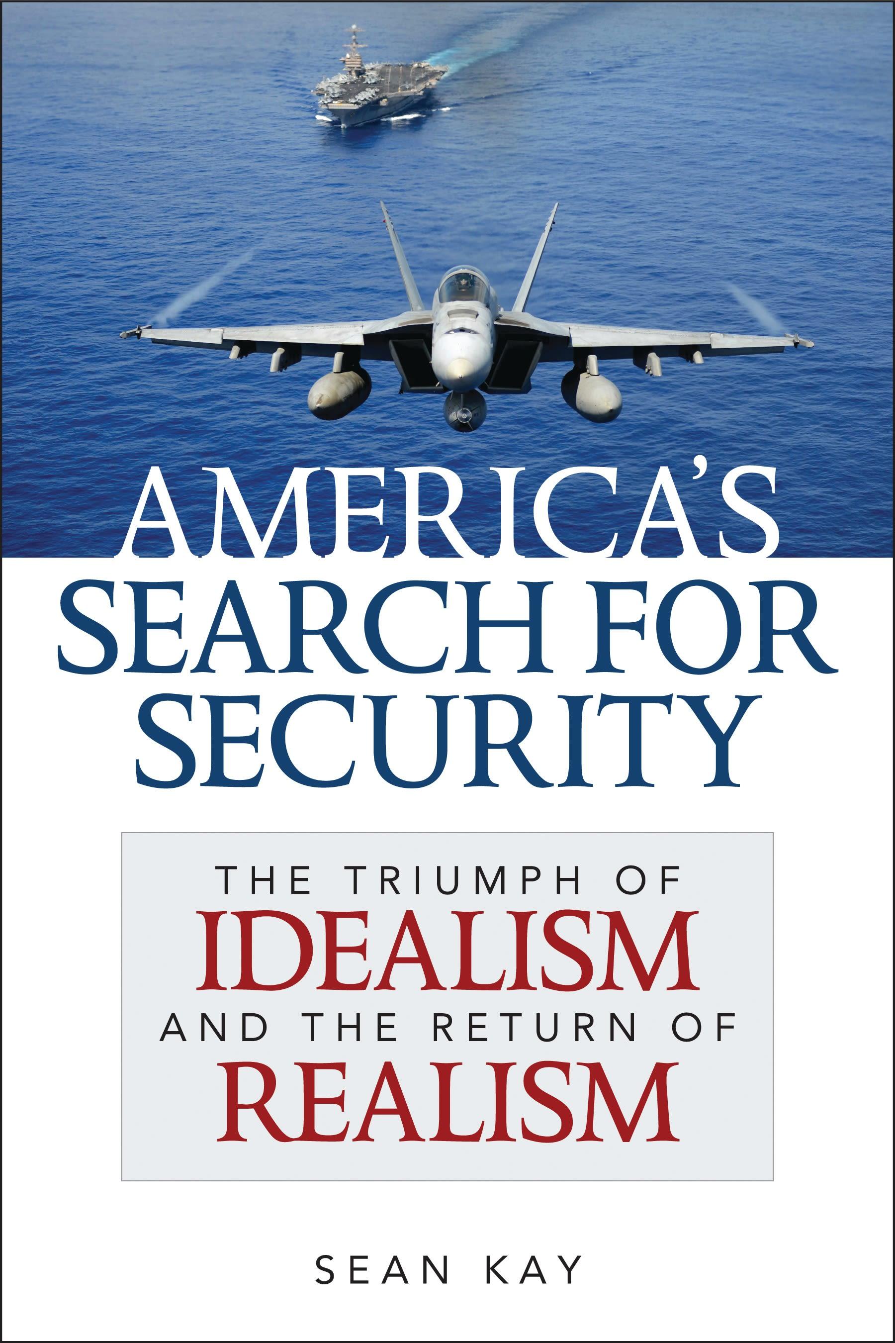 America's Search for Security