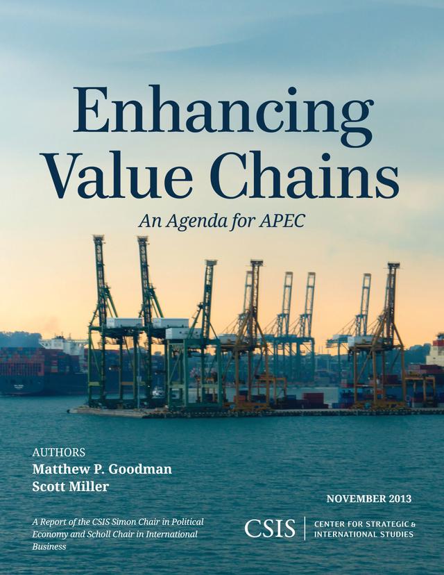 Enhancing Value Chains by Matthew P. Goodman, Scott Miller