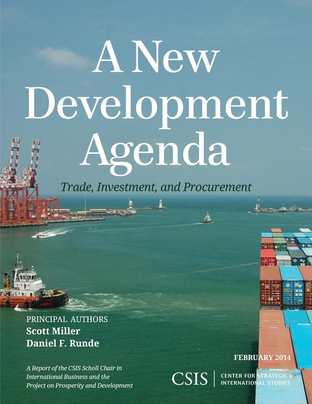 A New Development Agenda by Daniel Runde, Scott Miller