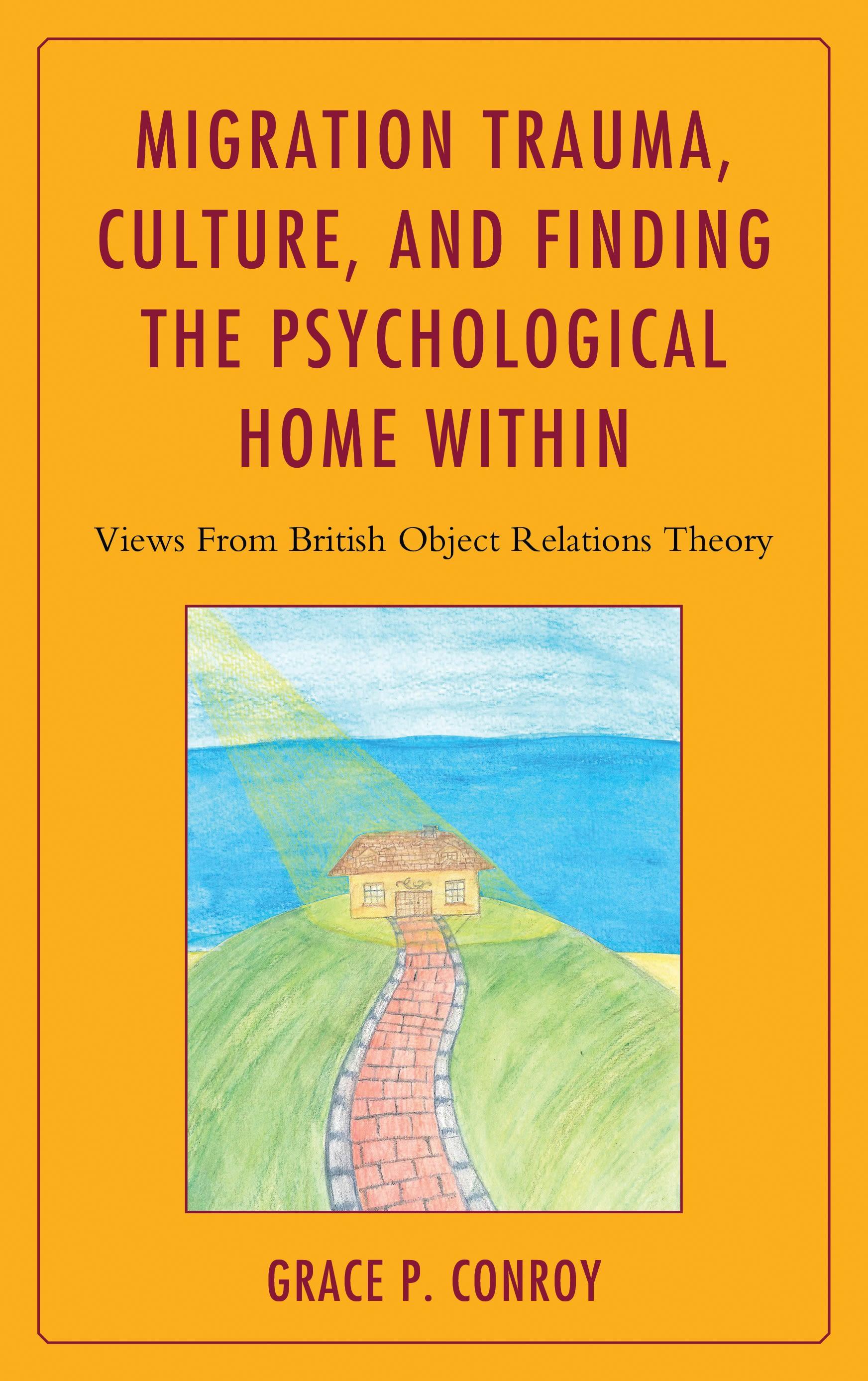Migration Trauma, Culture, and Finding the Psychological Home Within