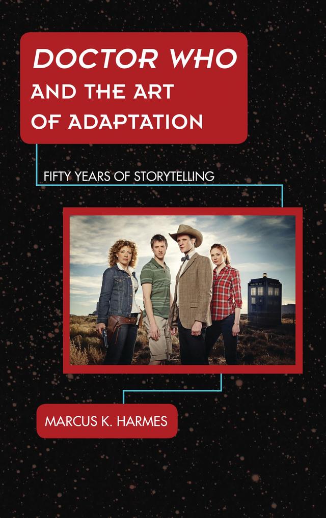Doctor Who and the Art of Adaptation by 