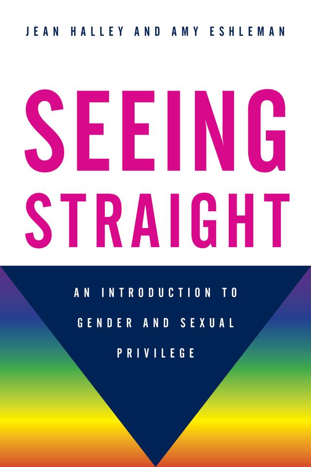 Seeing Straight by Amy Eshleman, Jean Halley