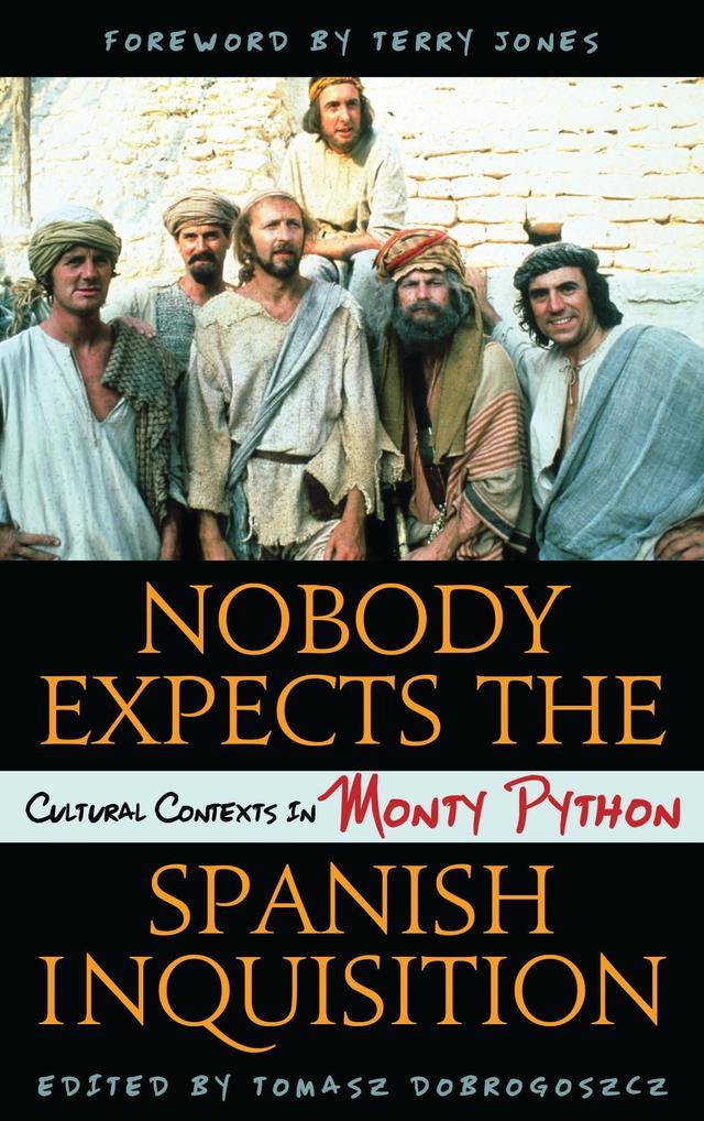 Nobody Expects the Spanish Inquisition by Terry Jones, Tomasz Dobrogoszcz