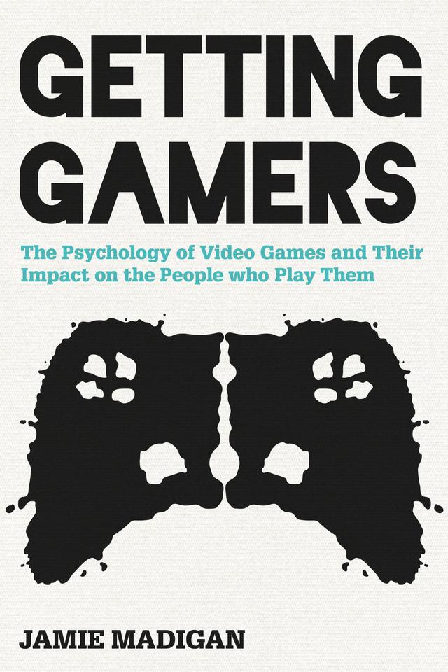 Getting Gamers by Jamie Madigan