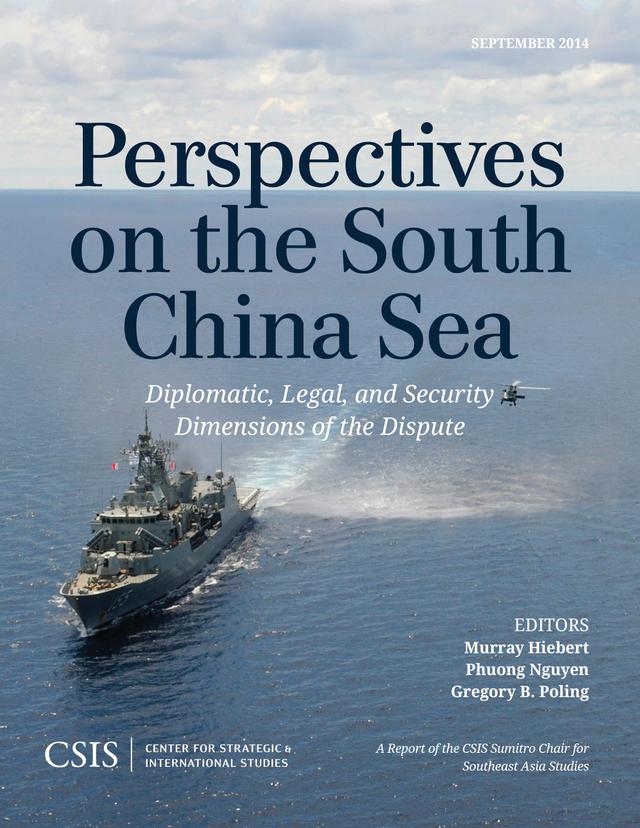 Perspectives on the South China Sea by Gregory B. Poling, Murray Hiebert, Phuong Nguyen