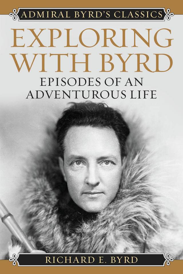 Exploring with Byrd by 