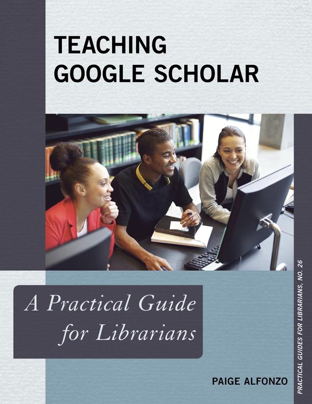 Teaching Google Scholar by Paige Alfonzo