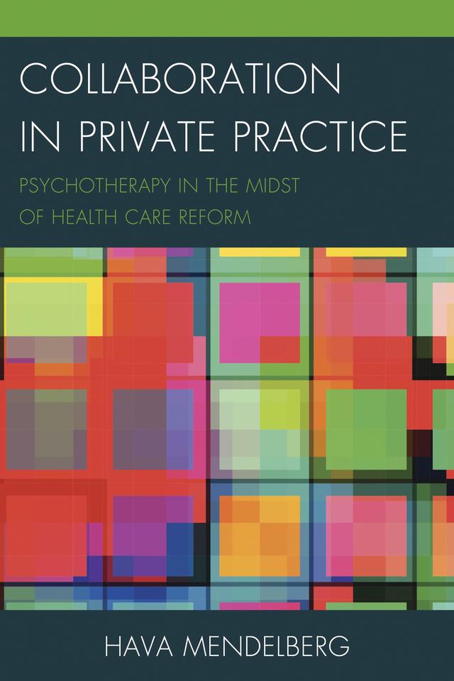 Collaboration in Private Practice by Hava Mendelberg