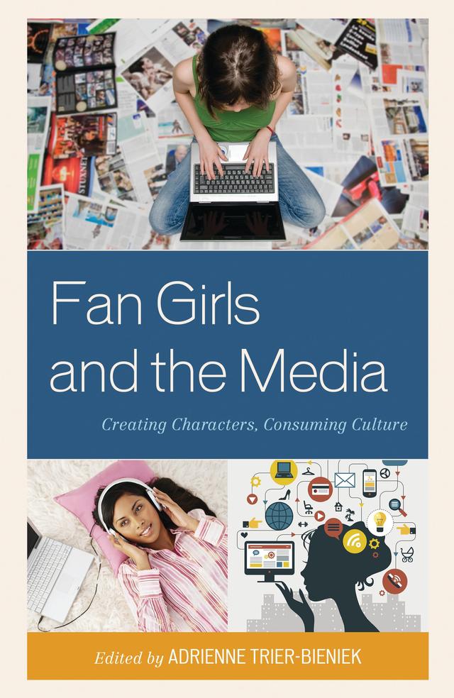 Fan Girls and the Media by Adrienne Trier-Bieniek