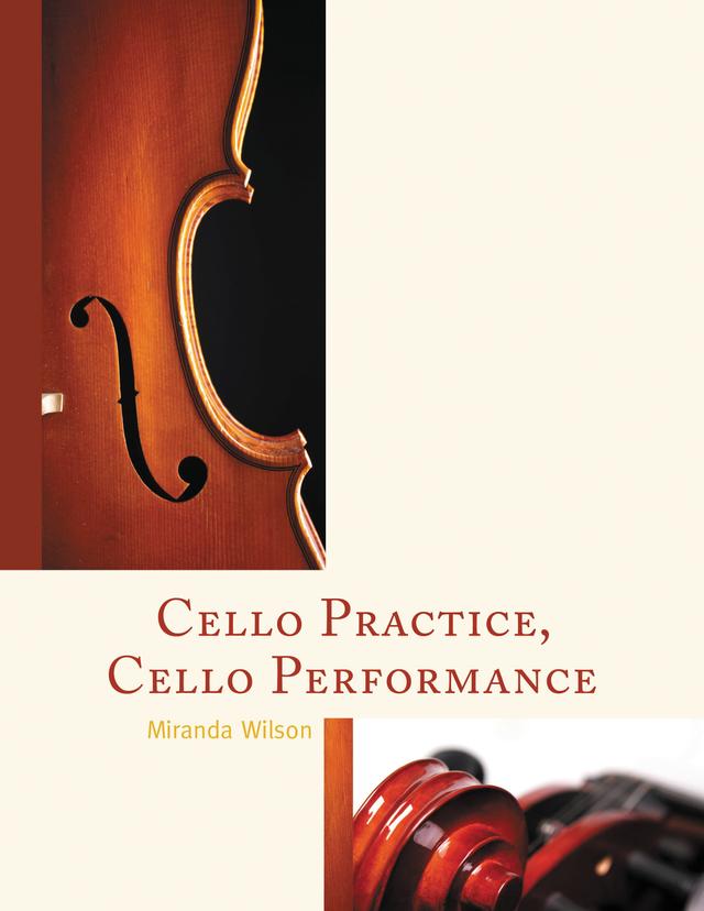 Cello Practice, Cello Performance by Miranda Wilson