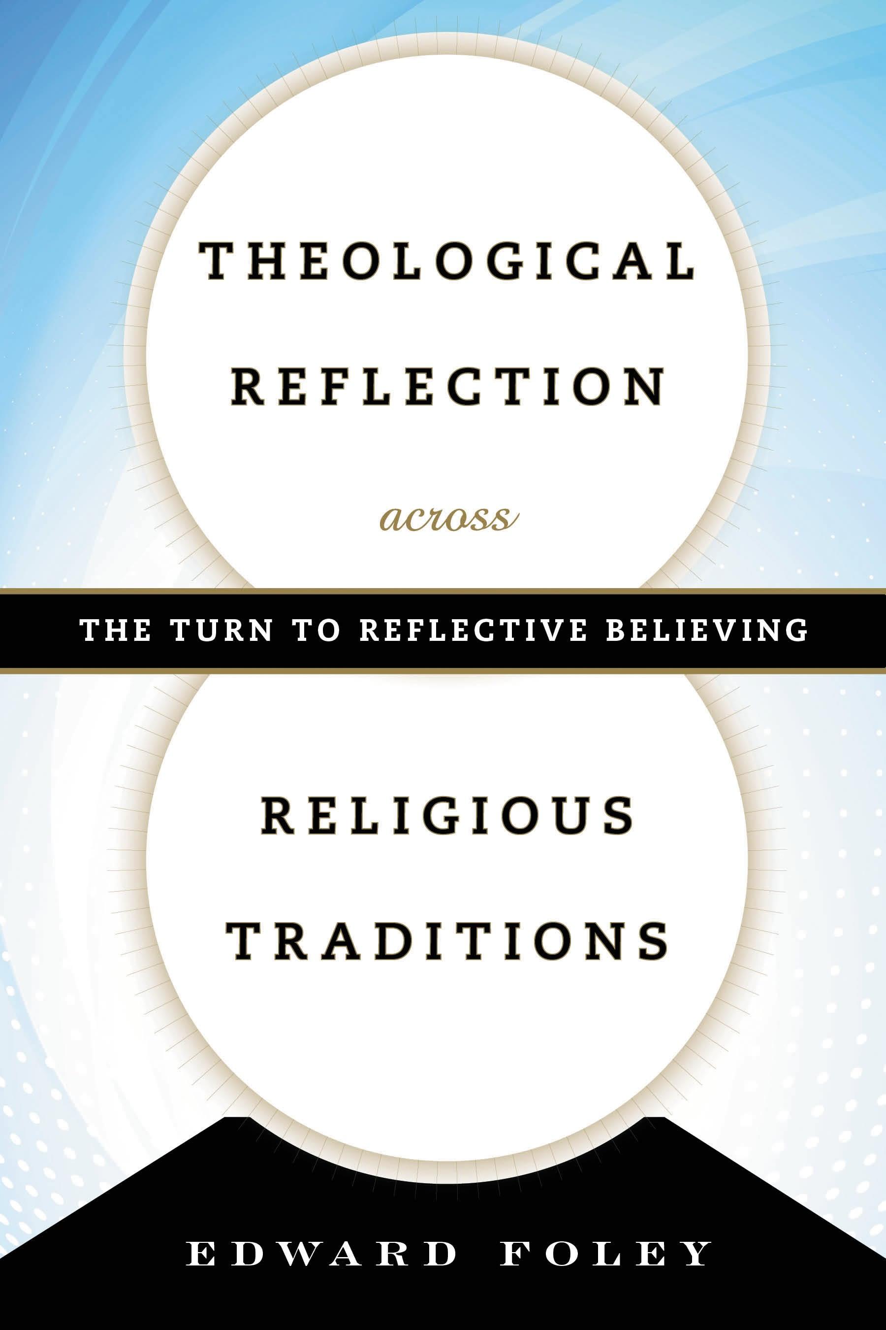 Theological Reflection across Religious Traditions