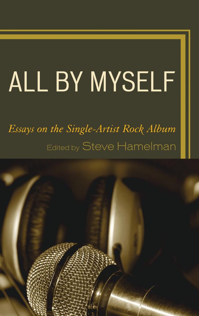 All by Myself by Steve Hamelman