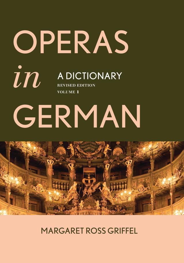 Operas in German: A Dictionary by 