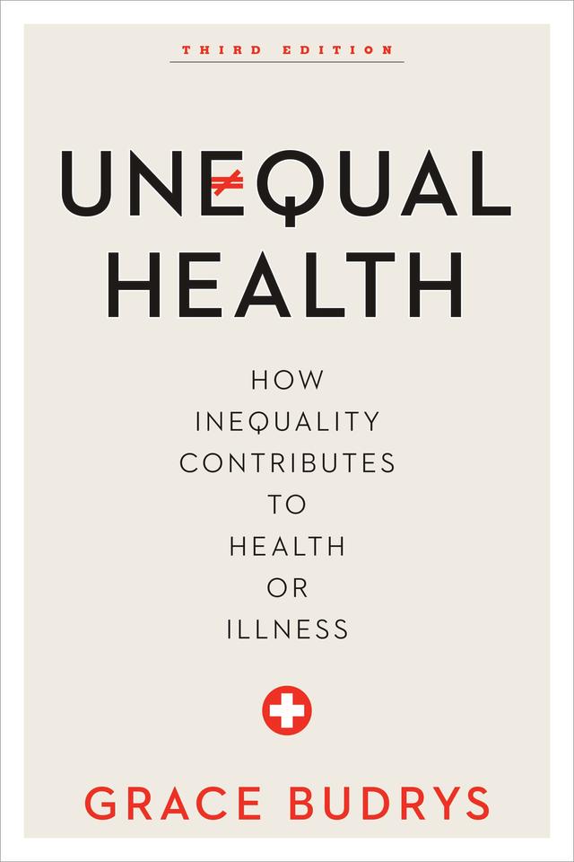 Unequal Health by Grace Budrys