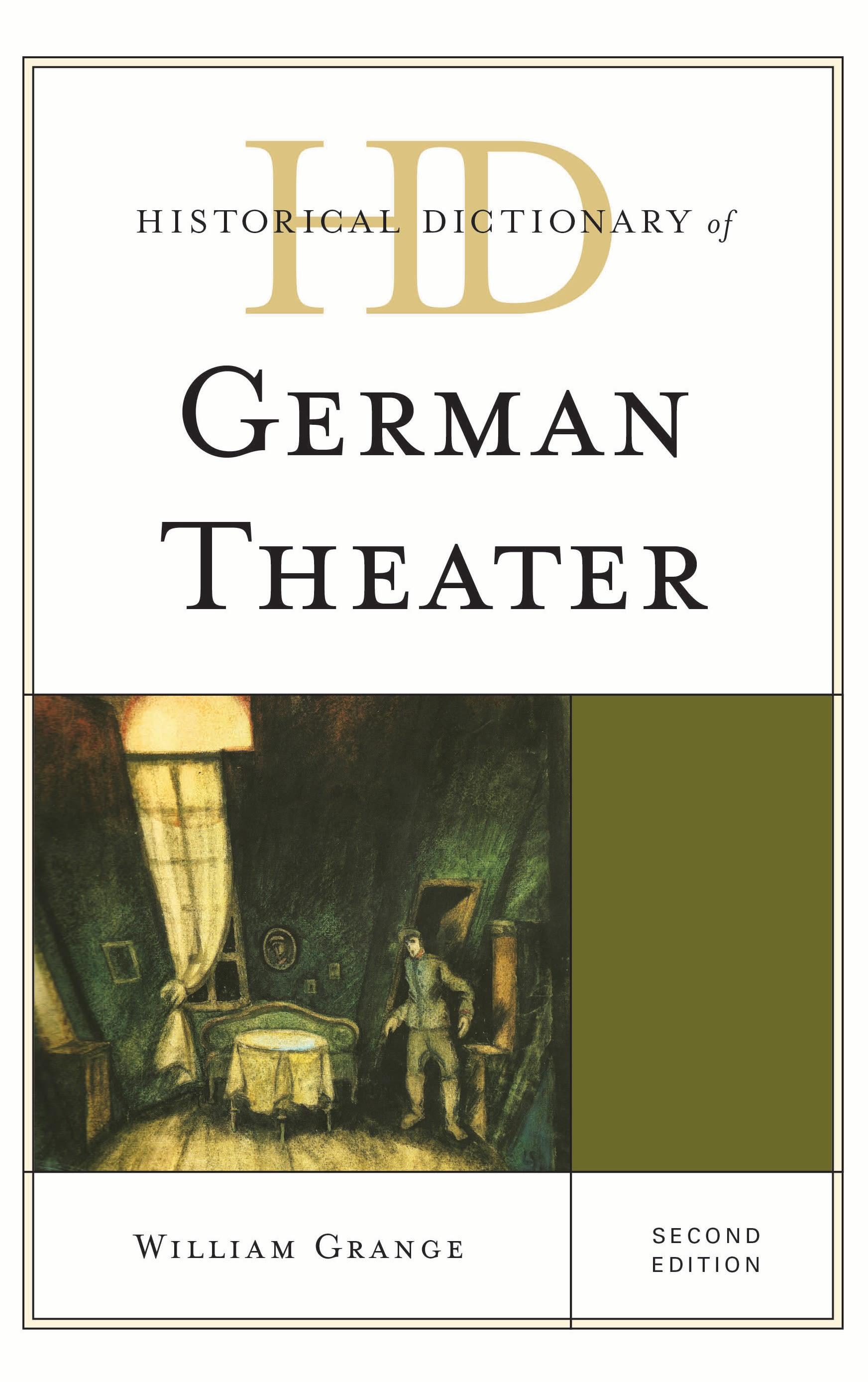 Historical Dictionary of German Theater