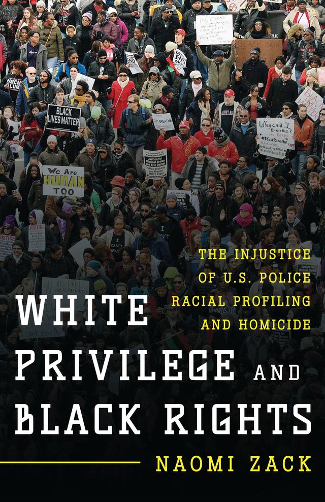 White Privilege and Black Rights by 