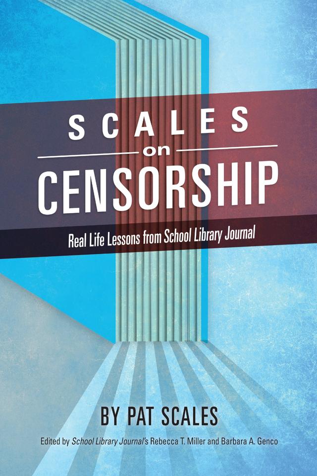 Scales on Censorship by Barbara A. Genco, Pat R. Scales, Rebecca T. Miller