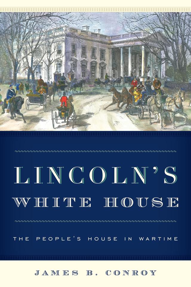 Lincoln's White House by 