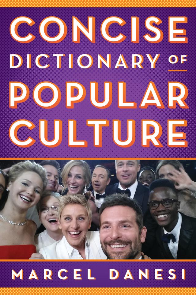 Concise Dictionary of Popular Culture by 