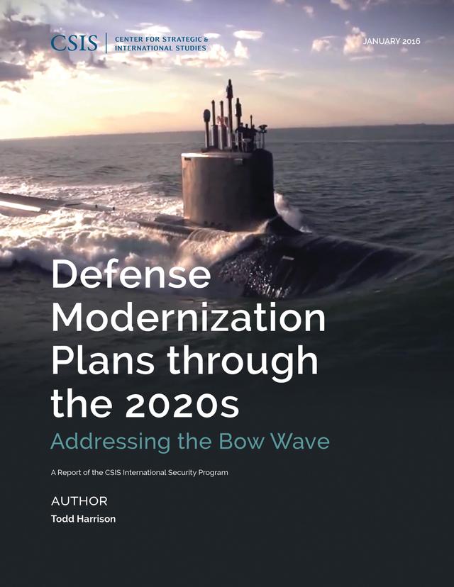 Defense Modernization Plans through the 2020s by Todd Harrison