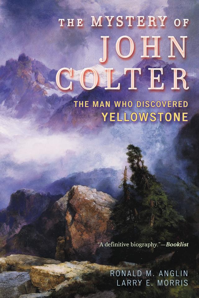 The Mystery of John Colter by 