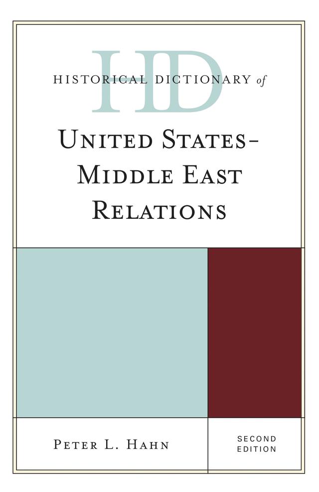 Historical Dictionary of United States-Middle East Relations by 