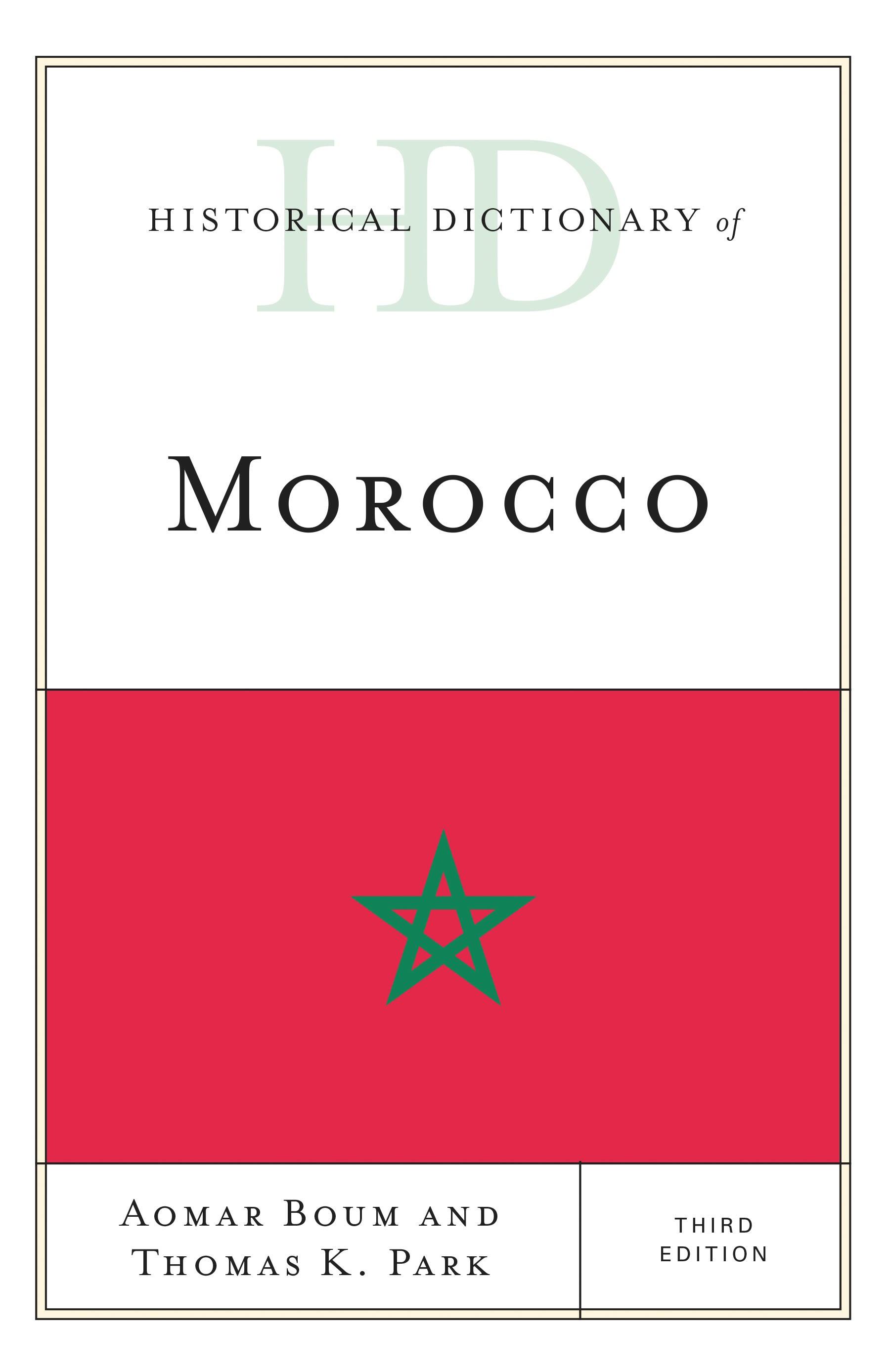 Historical Dictionary of Morocco