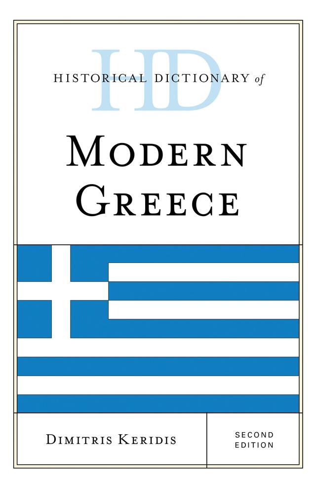 Historical Dictionary of Modern Greece by Dimitris Keridis