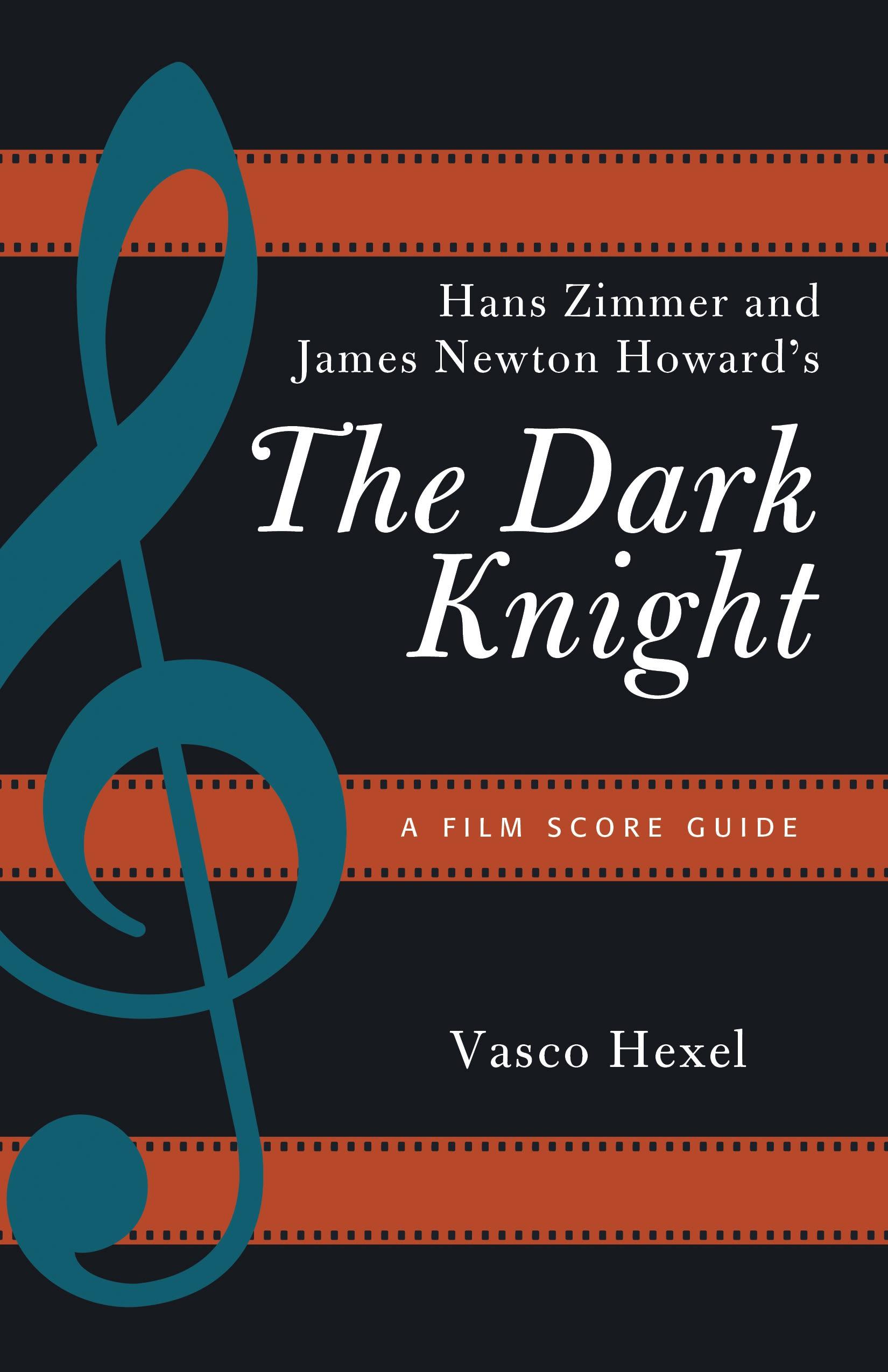 Hans Zimmer and James Newton Howard's The Dark Knight