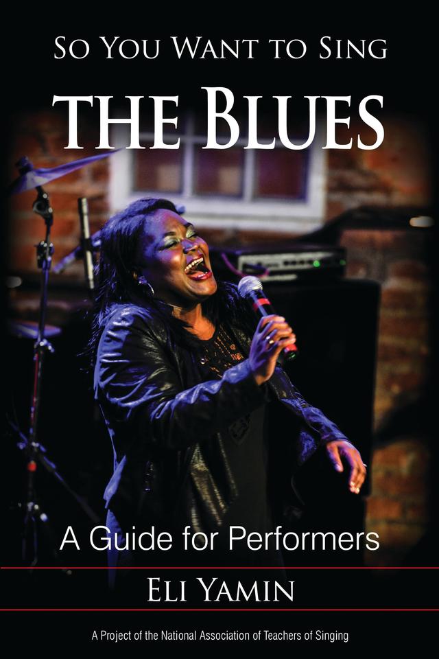 So You Want to Sing the Blues by Eli Yamin