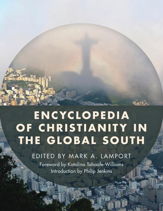 Encyclopedia of Christianity in the Global South by 