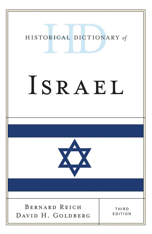 Historical Dictionary of Israel by Bernard Reich, David H. Goldberg