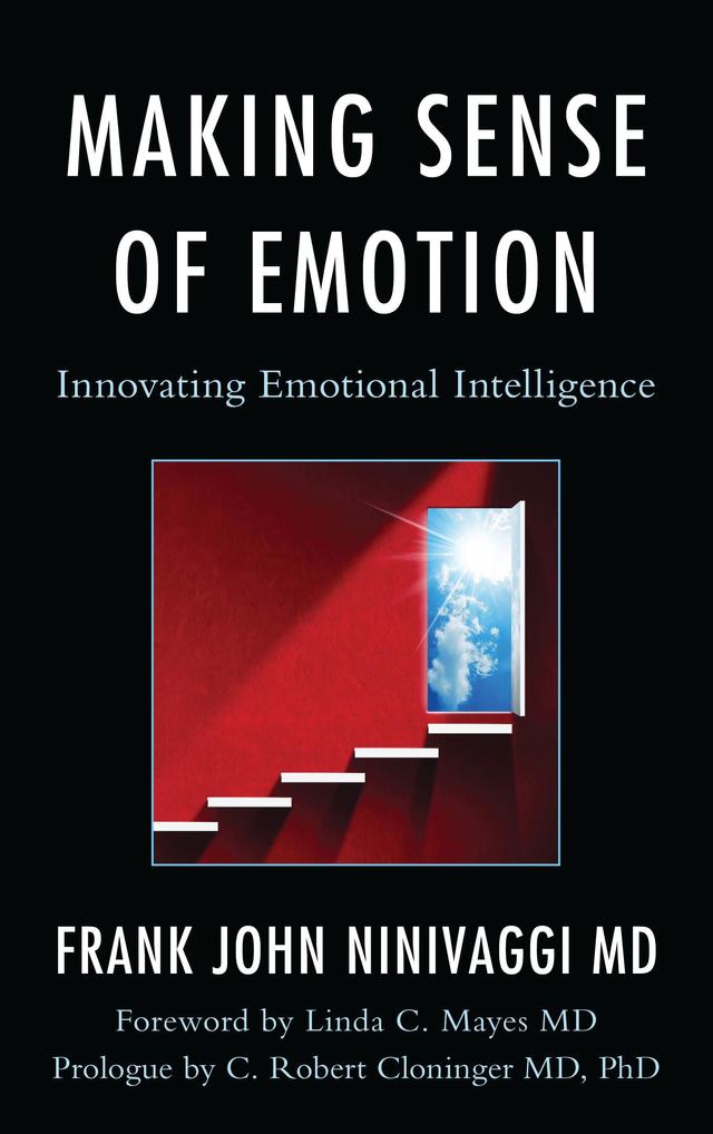 Making Sense of Emotion by Frank John Ninivaggi, Linda  C. Mayes