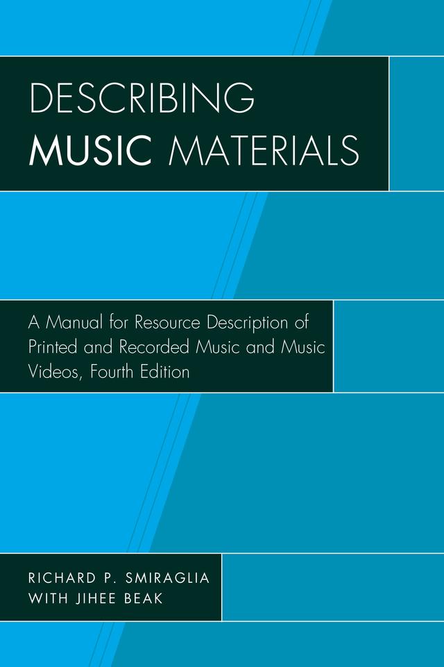Describing Music Materials by Jihee Beak, Richard P. Smiraglia