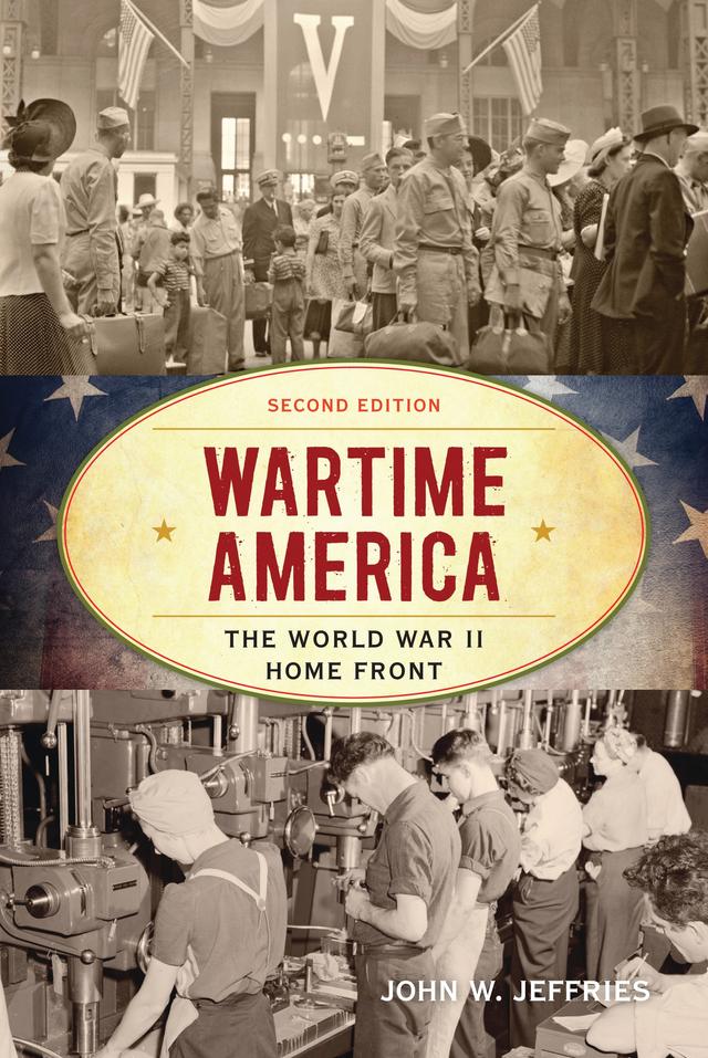 Wartime America by John W. Jeffries