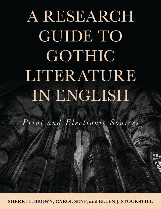 A Research Guide to Gothic Literature in English by 