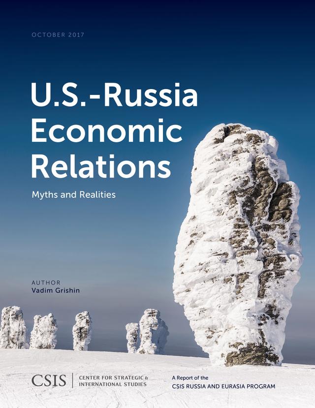 U.S.-Russia Economic Relations by Vadim Grishin