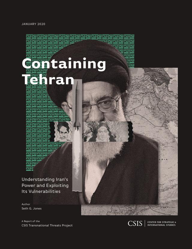 Containing Tehran by Seth G. Jones