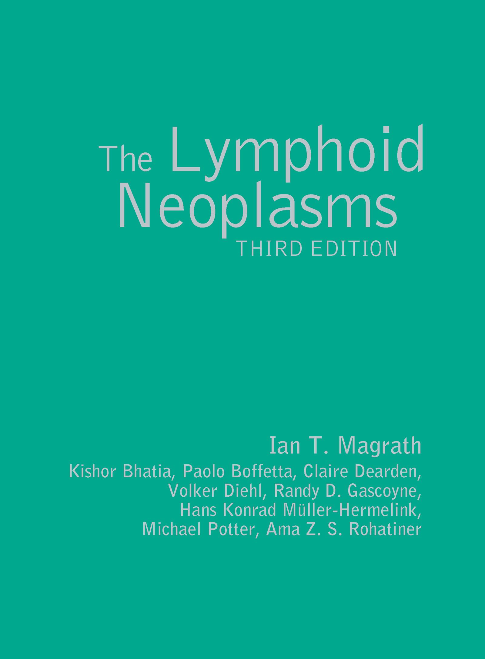 The Lymphoid Neoplasms 3ed