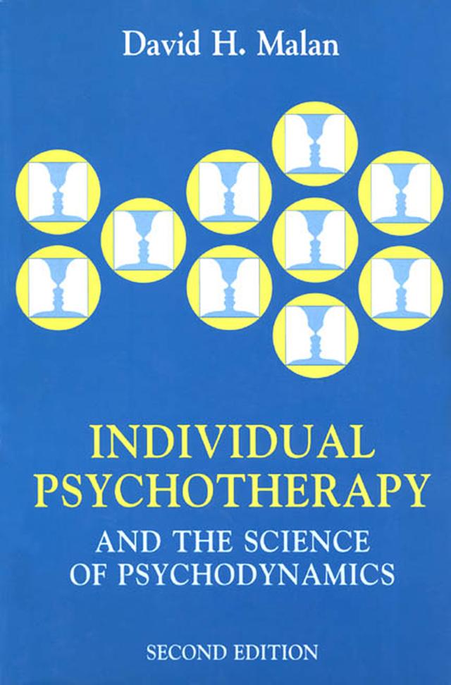 Individual Psychotherapy and the Science of Psychodynamics, 2Ed by David Malan