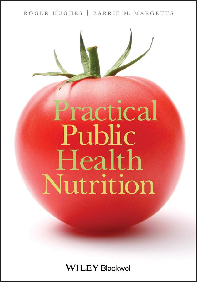 Practical Public Health Nutrition by Roger Hughes