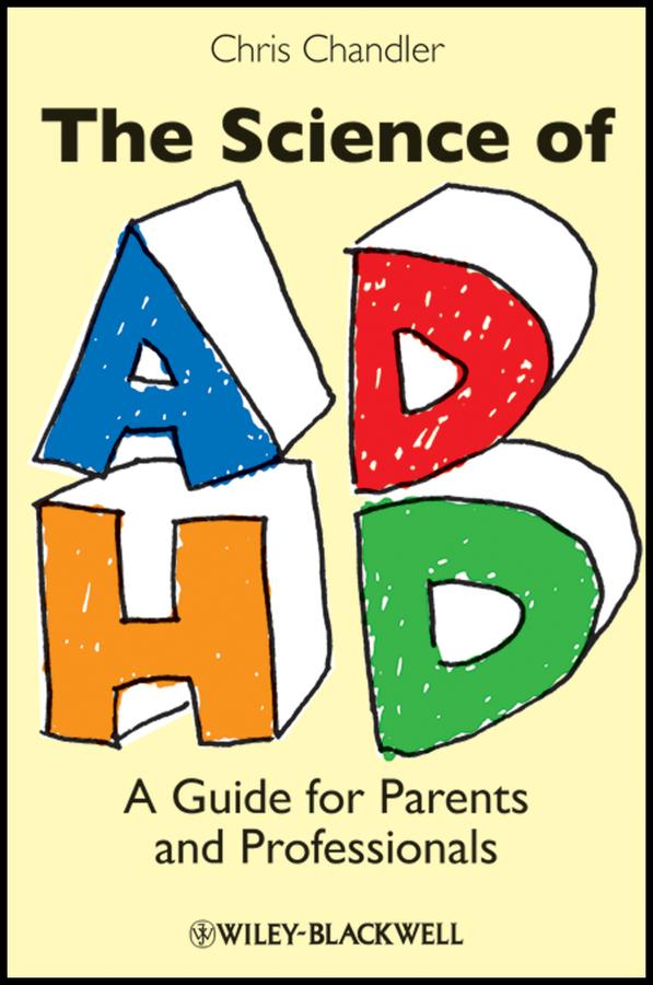 The Science of ADHD
